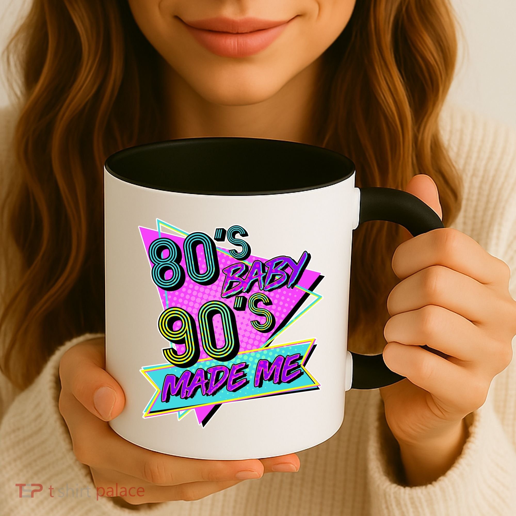 80's Baby 90's Made Me Coffee Mug