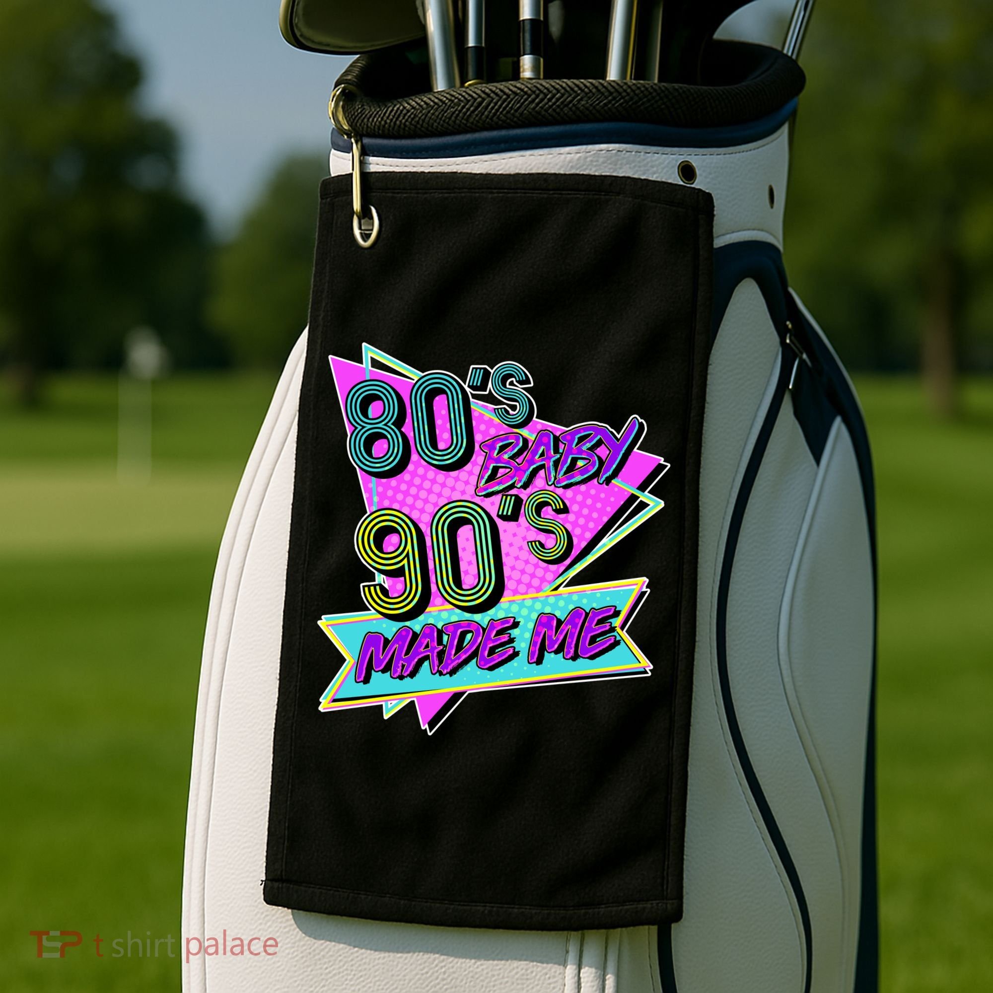 80's Baby 90's Made Me Golf Towel