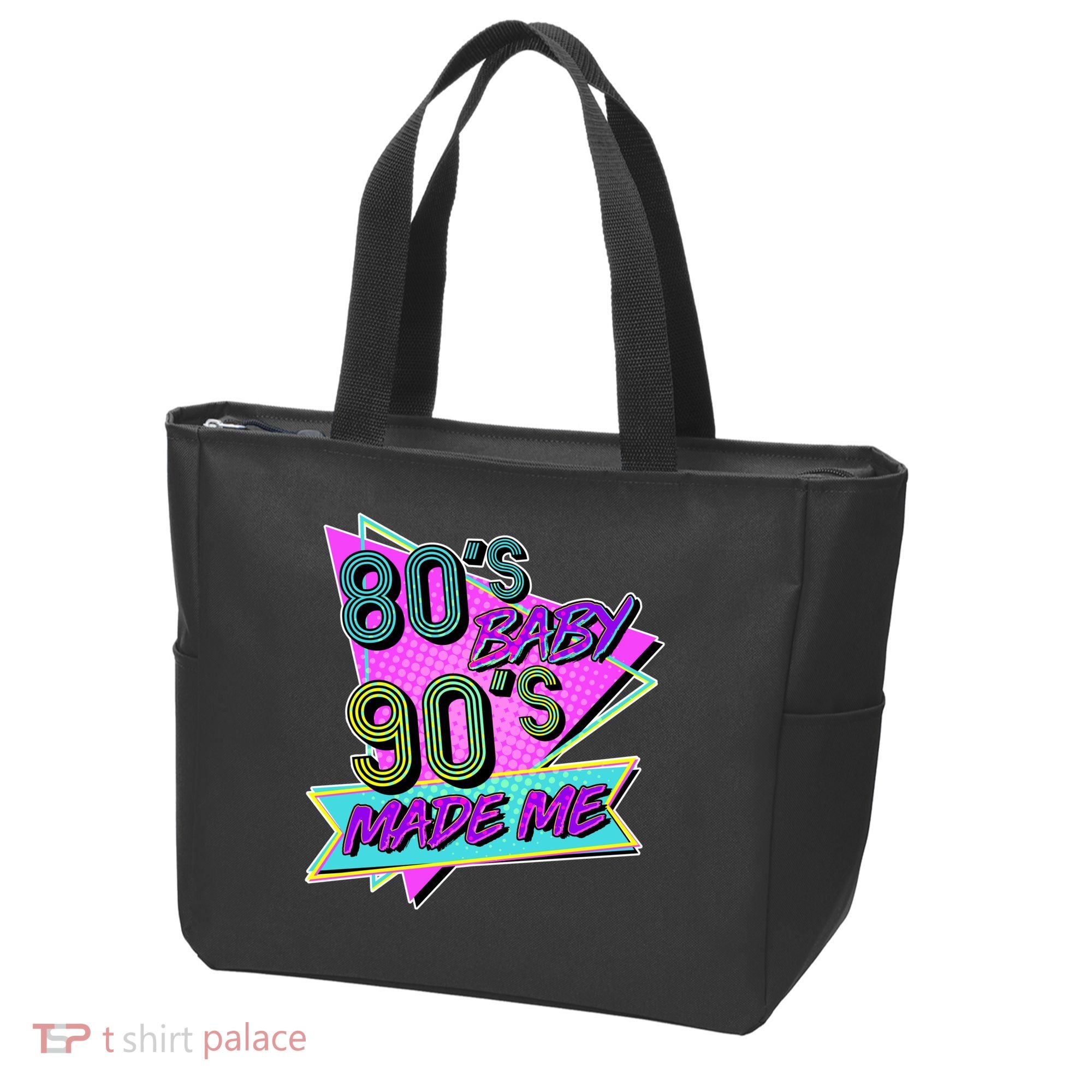80's Baby 90's Made Me Tote Bag