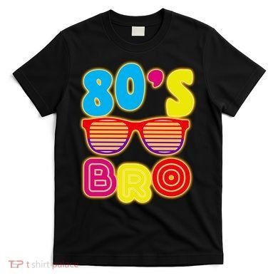 80's Bro Retro Shades T-Shirt