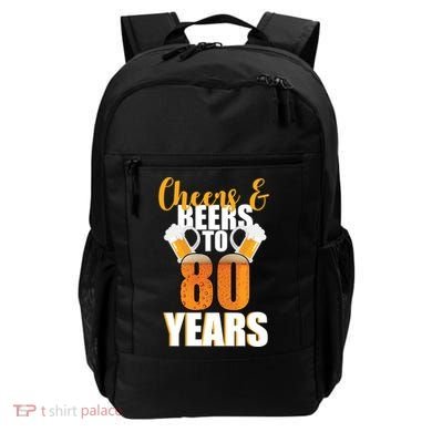80th Birthday Cheers & Beers To 80 Years Backpack