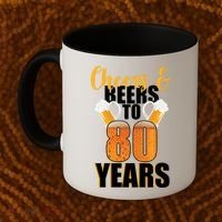 80th Birthday Cheers & Beers To 80 Years Coffee Mug thumb 2