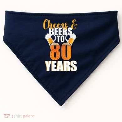 80th Birthday Cheers & Beers To 80 Years USA-Made Doggie Bandana