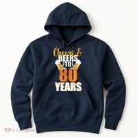 80th Birthday Cheers & Beers To 80 Years Hoodie thumb 0