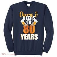 80th Birthday Cheers & Beers To 80 Years Sweatshirt thumb 0