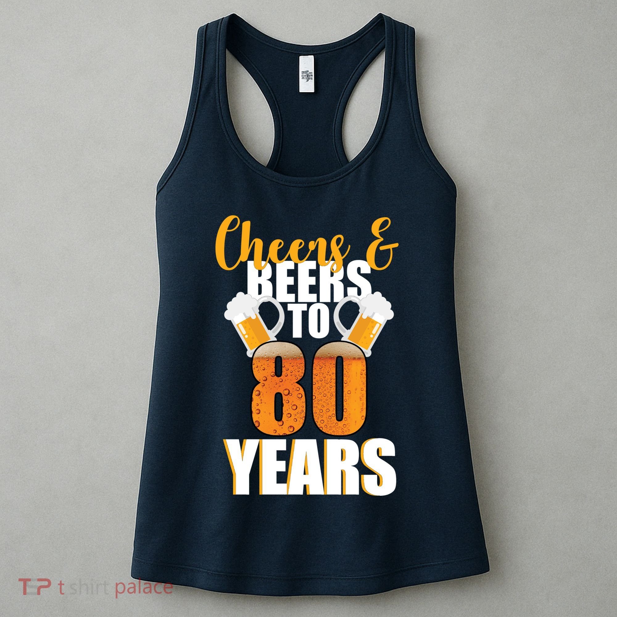 80th Birthday Cheers & Beers To 80 Years Women's Tank Top