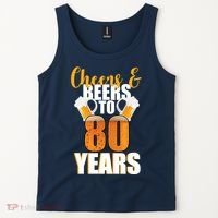 80th Birthday Cheers & Beers To 80 Years Tank Top thumb 2