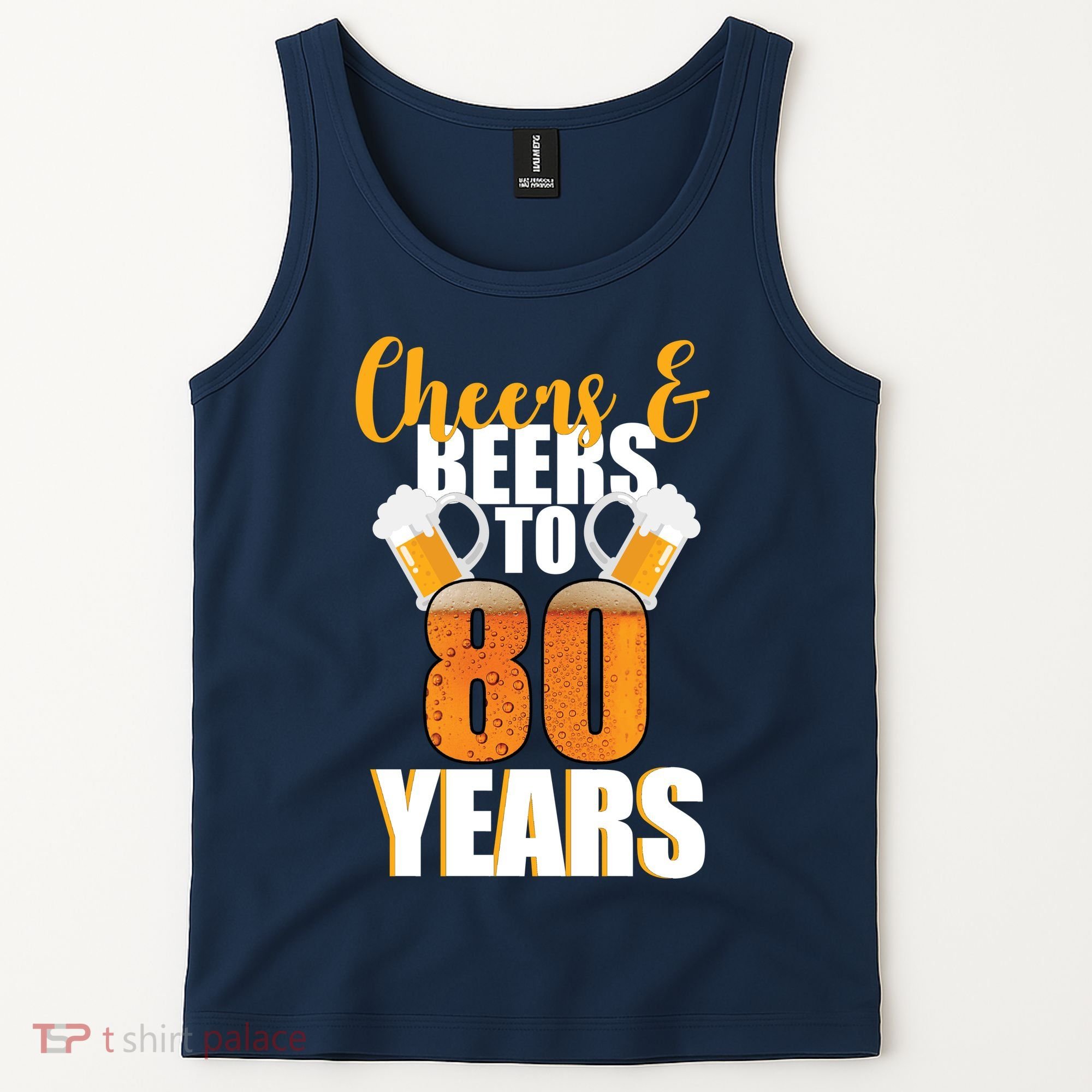 80th Birthday Cheers & Beers To 80 Years Tank Top