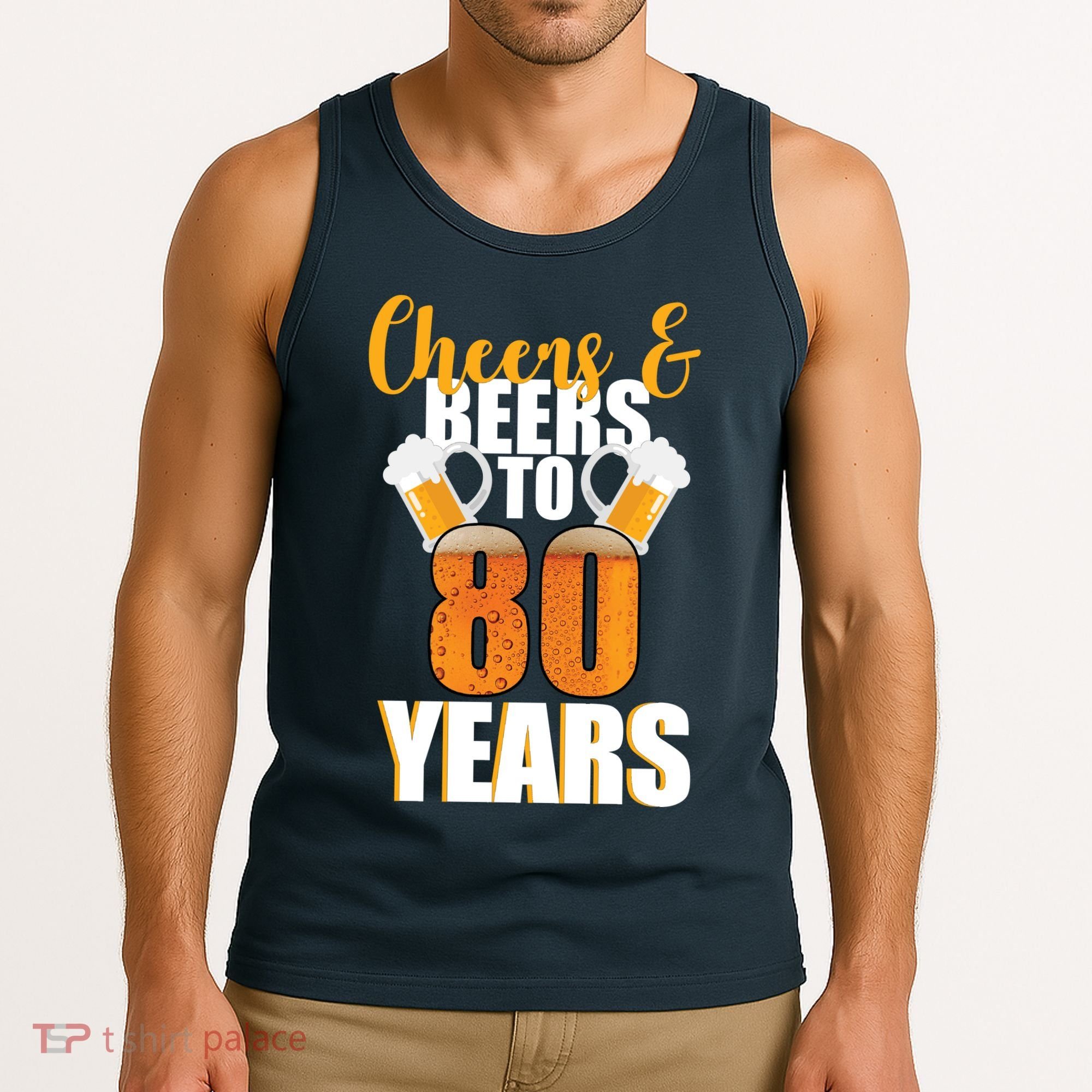 80th Birthday Cheers & Beers To 80 Years Tank Top