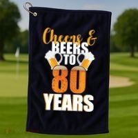 80th Birthday Cheers & Beers To 80 Years Golf Towel thumb 1