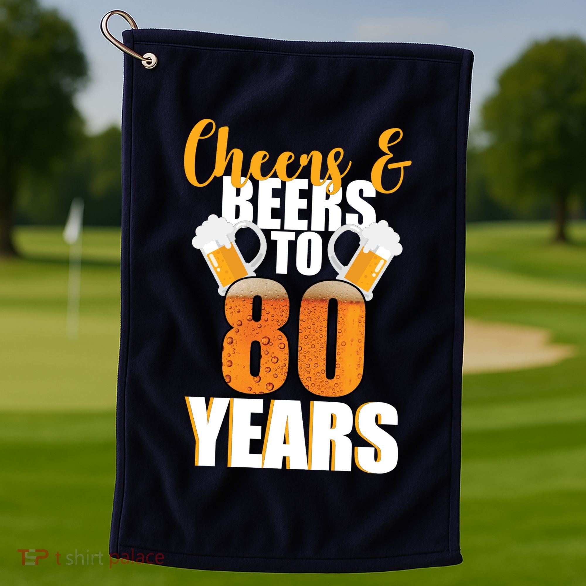 80th Birthday Cheers & Beers To 80 Years Golf Towel