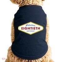 80th Birthday Las Vegas Fabulous Eightieth Doggie Tank thumb 0