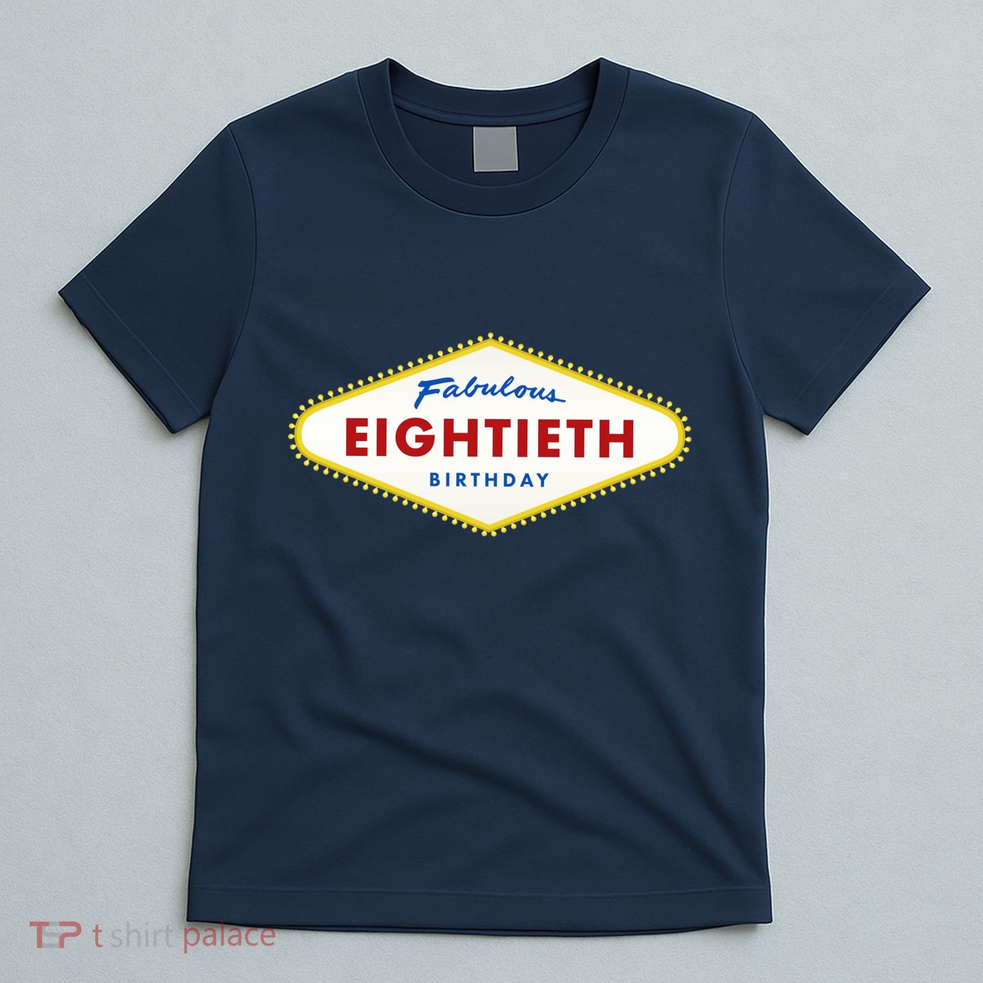 80th Birthday Las Vegas Fabulous Eightieth T-Shirt