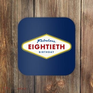 80th Birthday Las Vegas Fabulous Eightieth Coaster