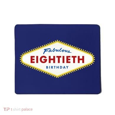 80th Birthday Las Vegas Fabulous Eightieth Mousepad