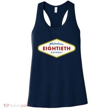 80th Birthday Las Vegas Fabulous Eightieth Women's Tank Top