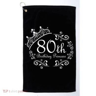 80th Birthday Princess Golf Towel