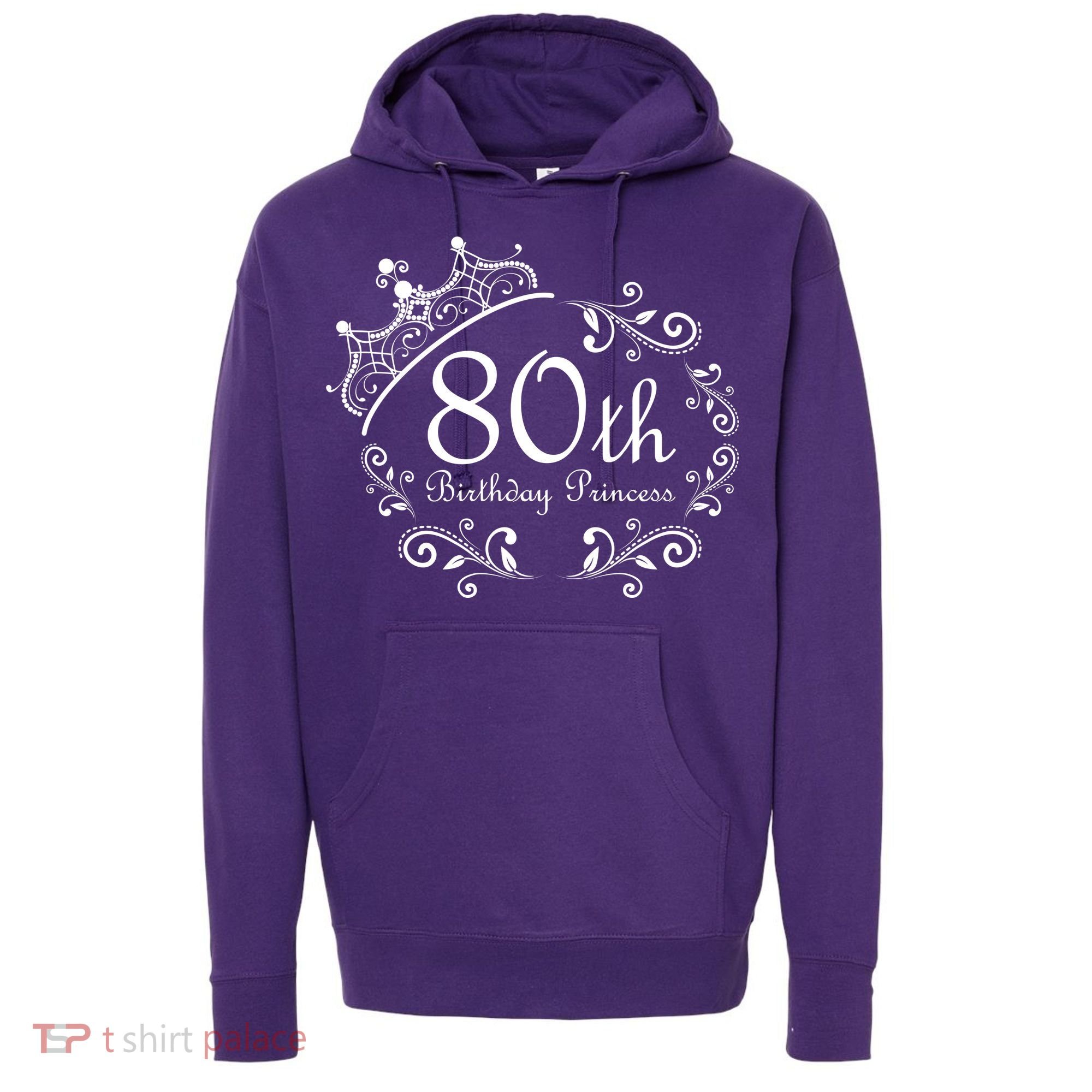 80th Birthday Princess Hoodie