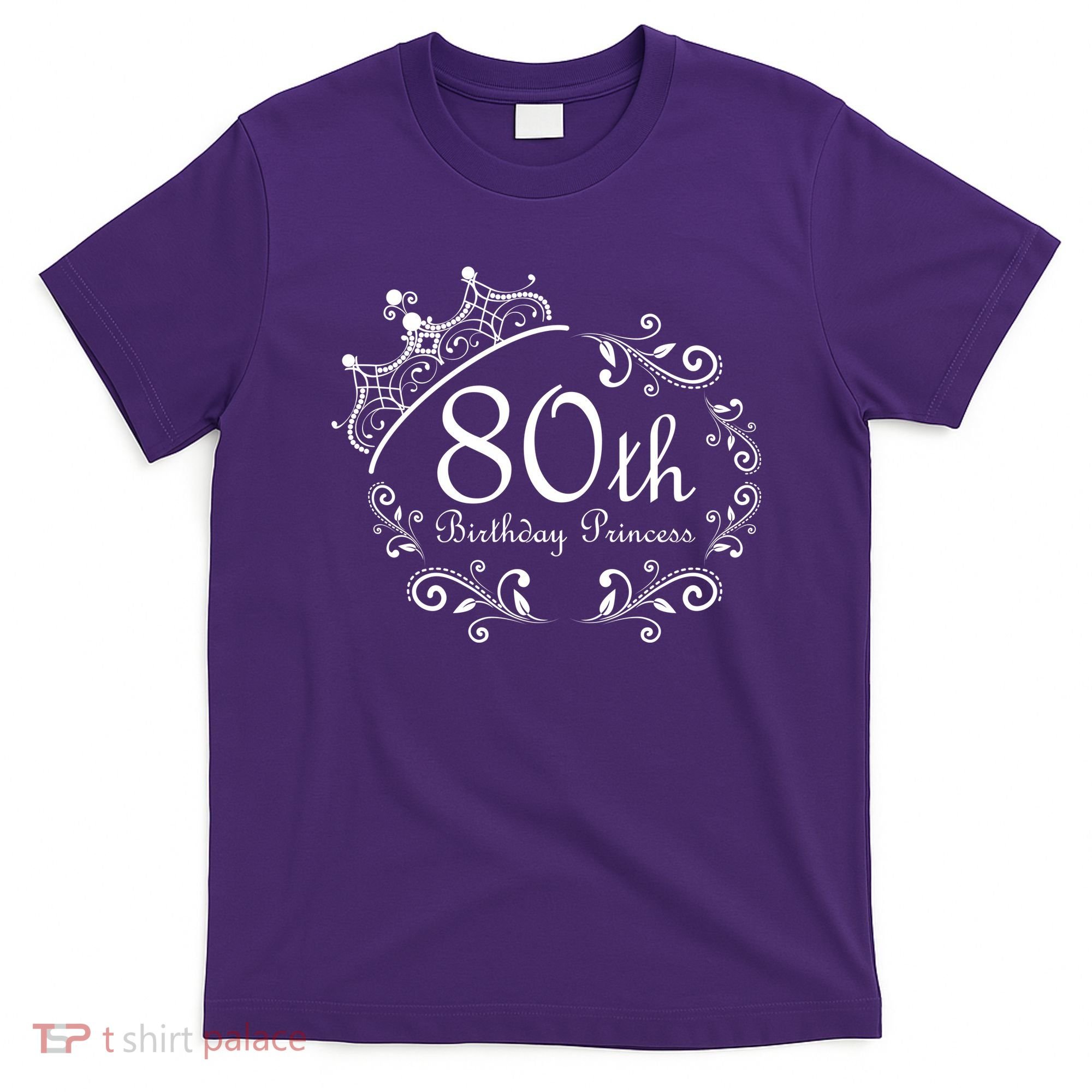 80th Birthday Princess T-Shirt