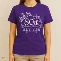 80th Birthday Princess T-Shirt thumb 4