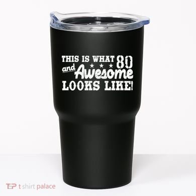 80th Birthday This Is What Awesome Looks Like  Tumbler