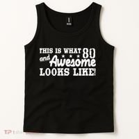 80th Birthday This Is What Awesome Looks Like  Tank Top thumb 2