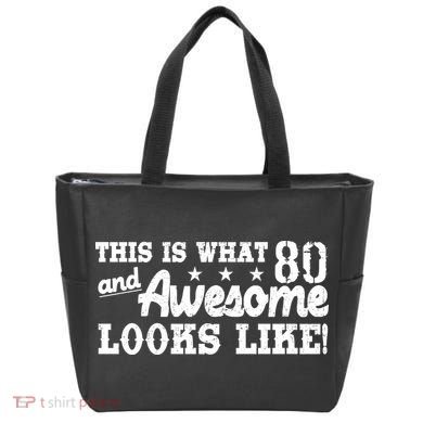 80th Birthday This Is What Awesome Looks Like  Tote Bag