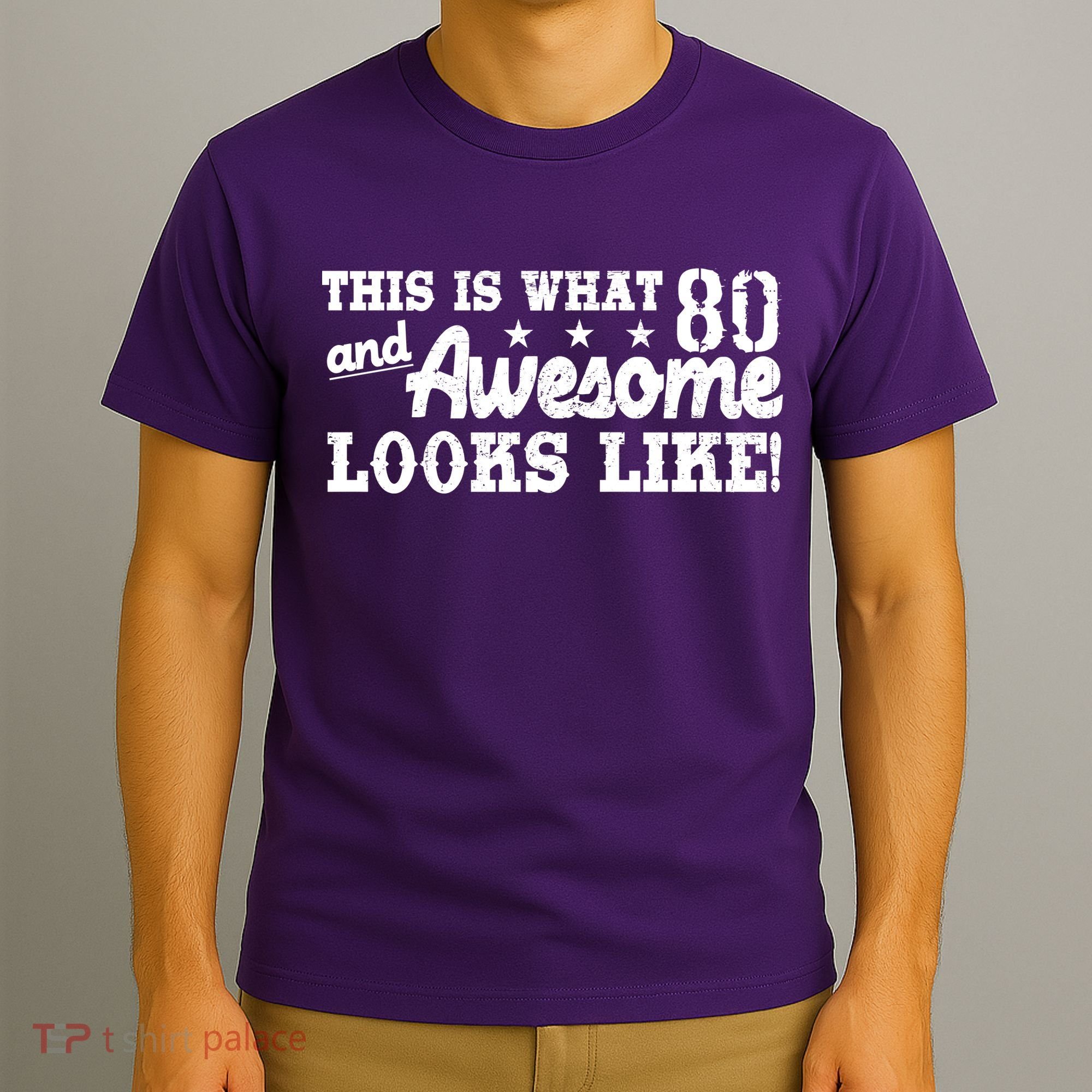 80th Birthday This Is What Awesome Looks Like  T-Shirt
