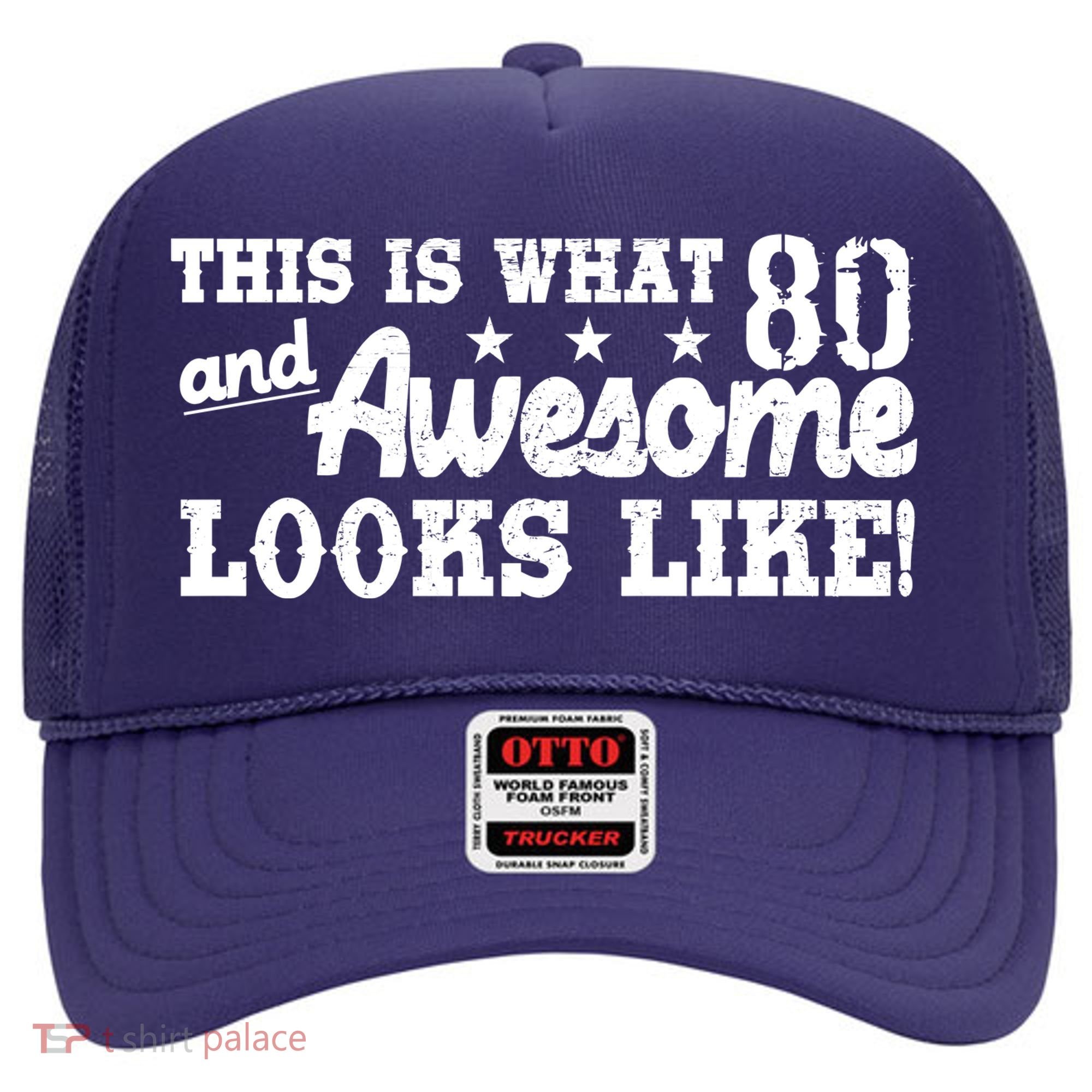 80th Birthday This Is What Awesome Looks Like  Hat
