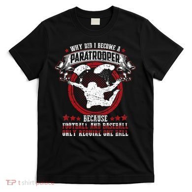 82nd 101st Airborne Paratrooper Military T-Shirt