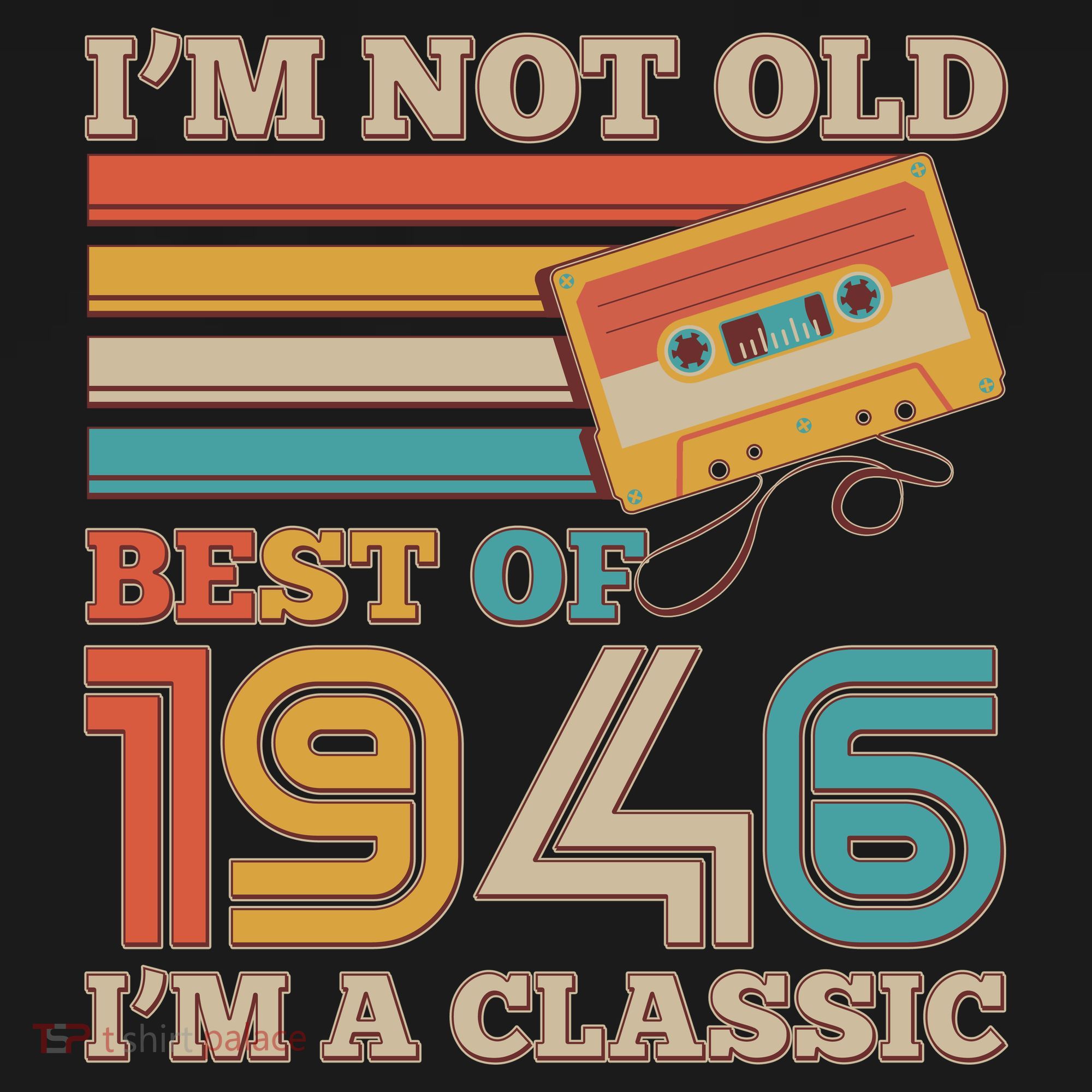 80th 1946 Birthday Retro I'm Not Old I'm A Classic Best Of Cassette Tape  Women's Tank Top