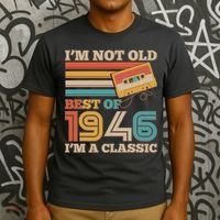 80th 1946 Birthday Retro I'm Not Old I'm A Classic Best Of Cassette Tape  T-Shirt thumb 3