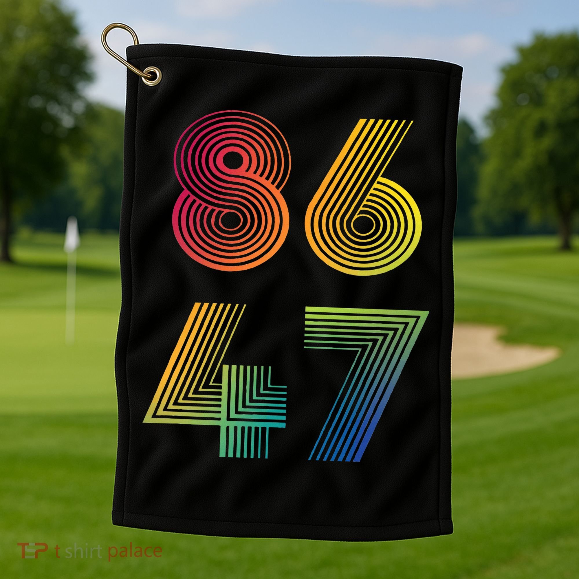 86 47 Anti Trump 8647 Impeach 47 Antitrump President Golf Towel