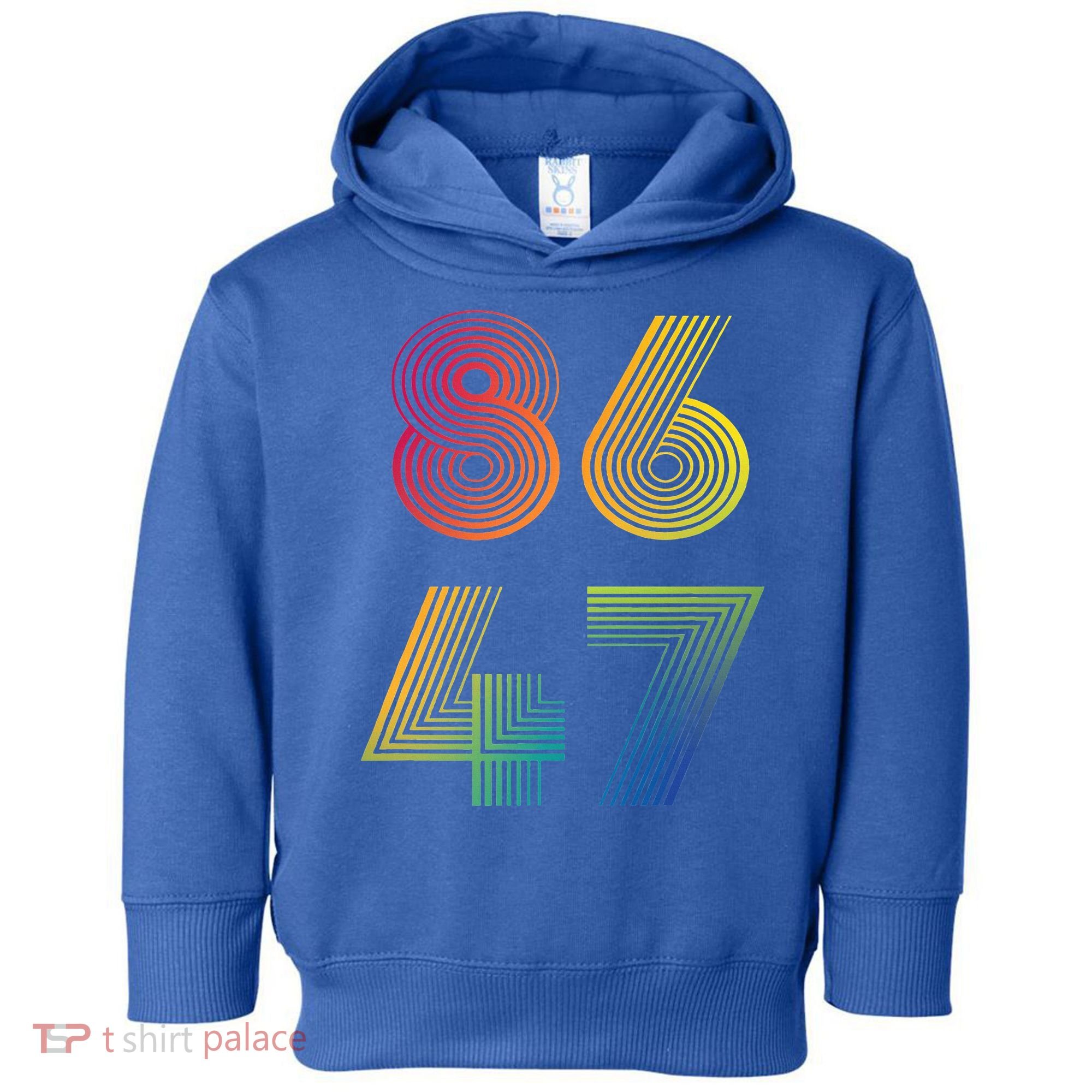 86 47 Anti Trump 8647 Impeach 47 Antitrump President Toddler Hoodie