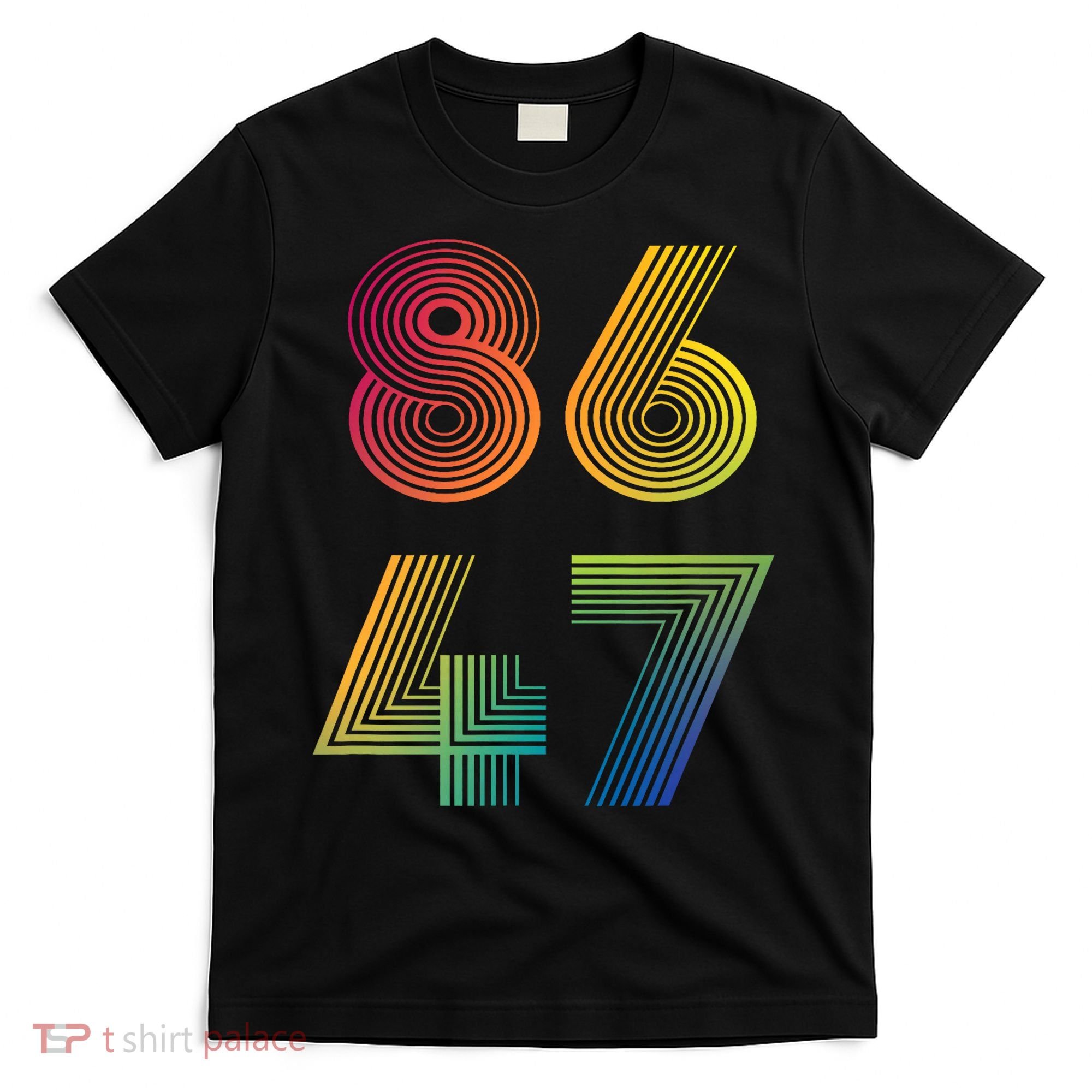 86 47 Anti Trump 8647 Impeach 47 Antitrump President Retro T-Shirt