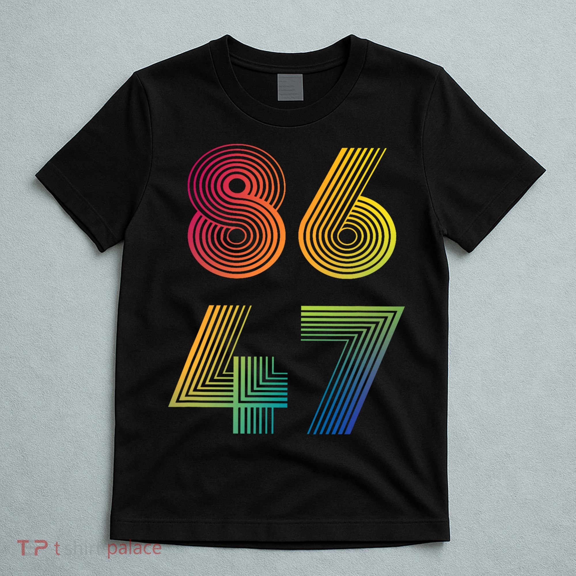 86 47 Anti Trump 8647 Impeach 47 Antitrump President Retro T-Shirt