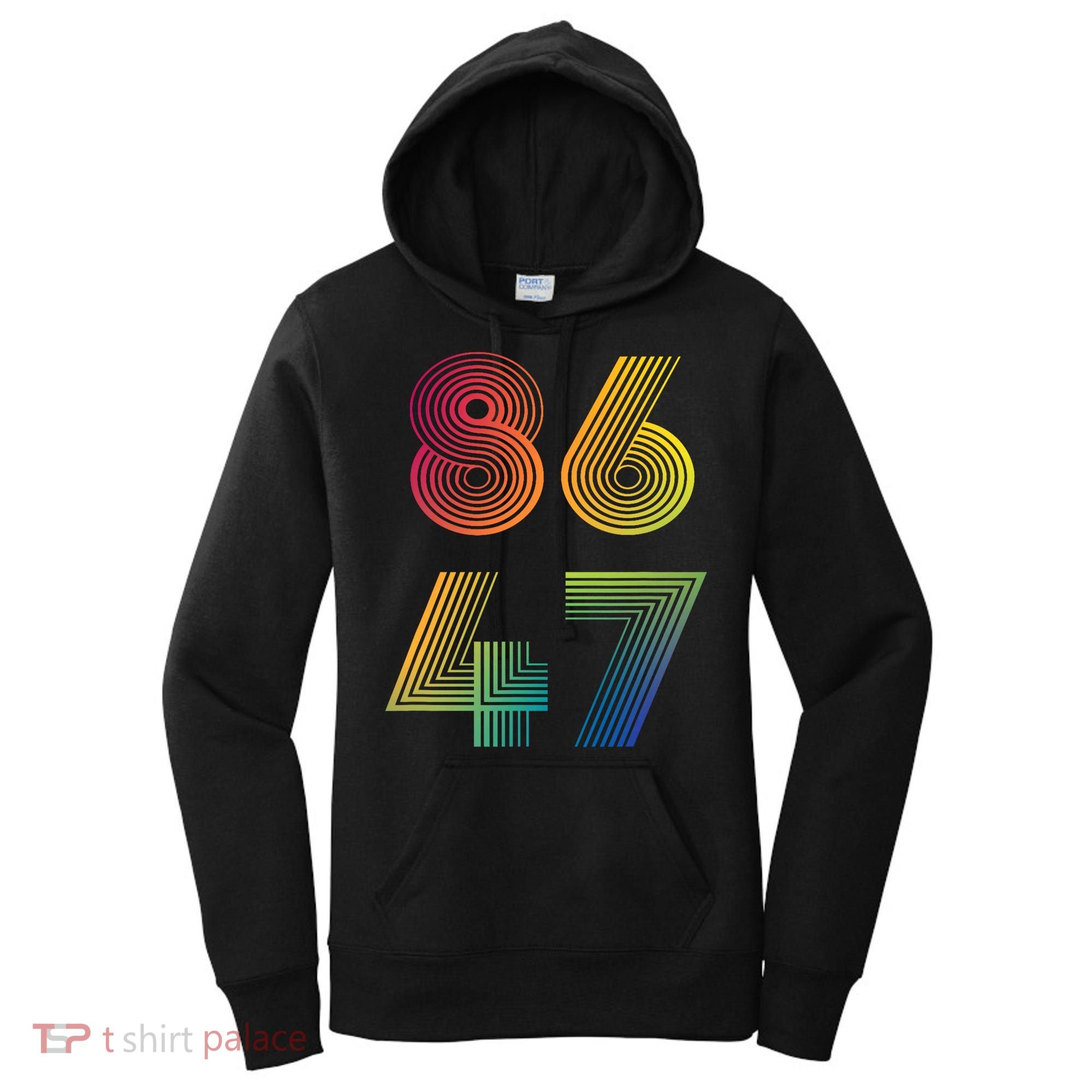 86 47 Anti Trump 8647 Impeach 47 Antitrump President Retro Women's Hoodie