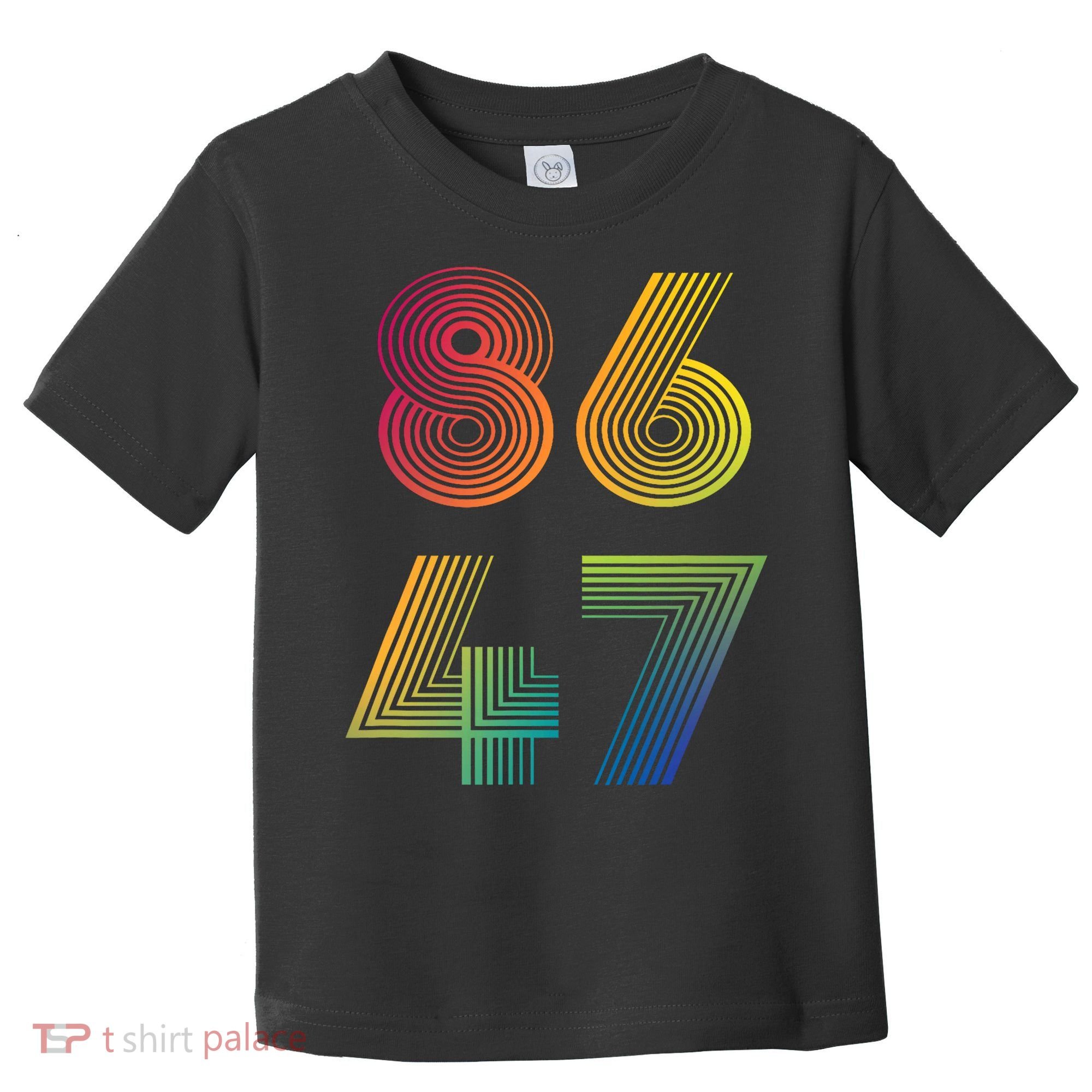 86 47 Anti Trump 8647 Impeach 47 Antitrump President Retro Toddler T-Shirt