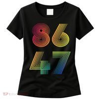 86 47 Anti Trump 8647 Impeach 47 Antitrump President Retro Women's T-Shirt thumb 0