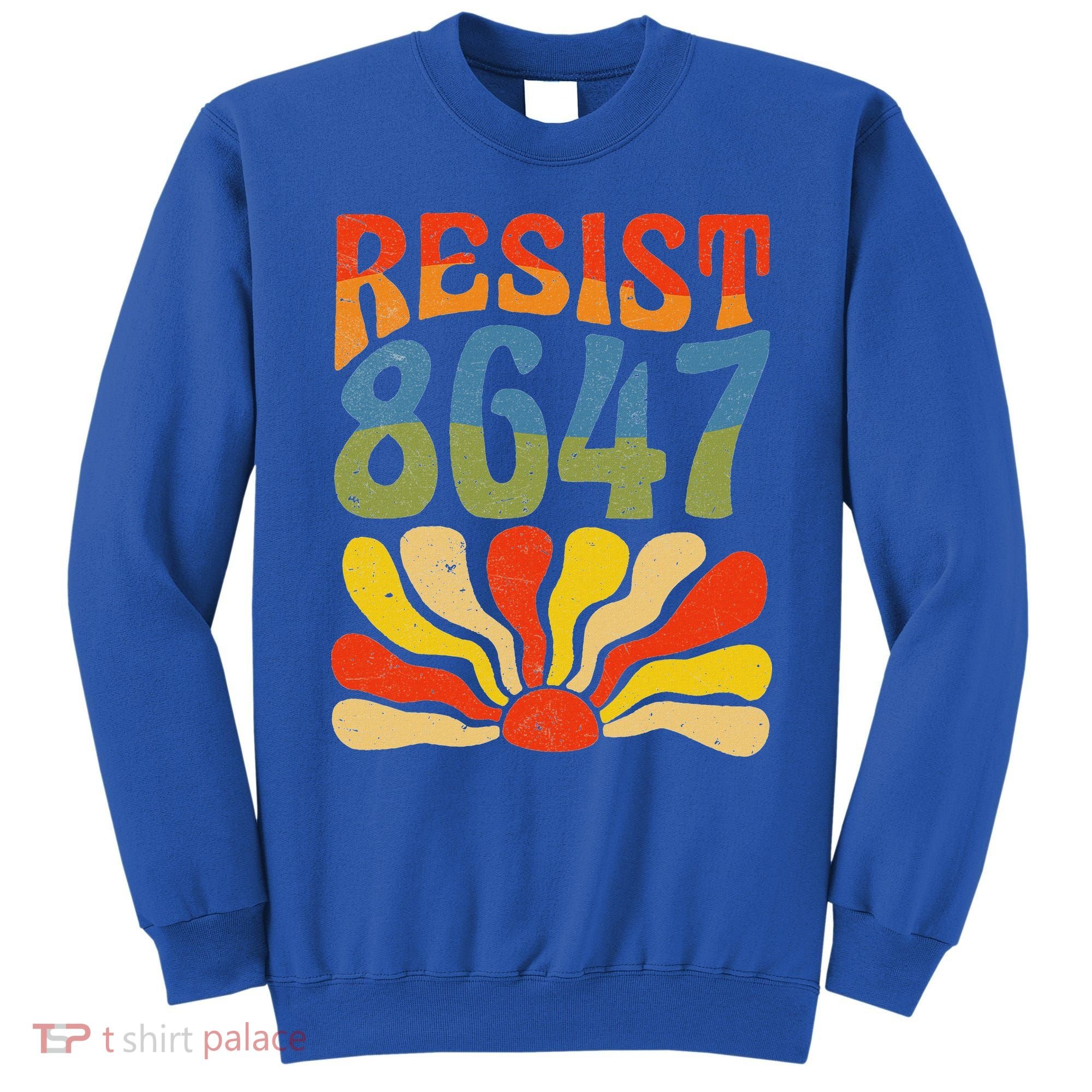 86 47 Resist Flower Women President Sweatshirt