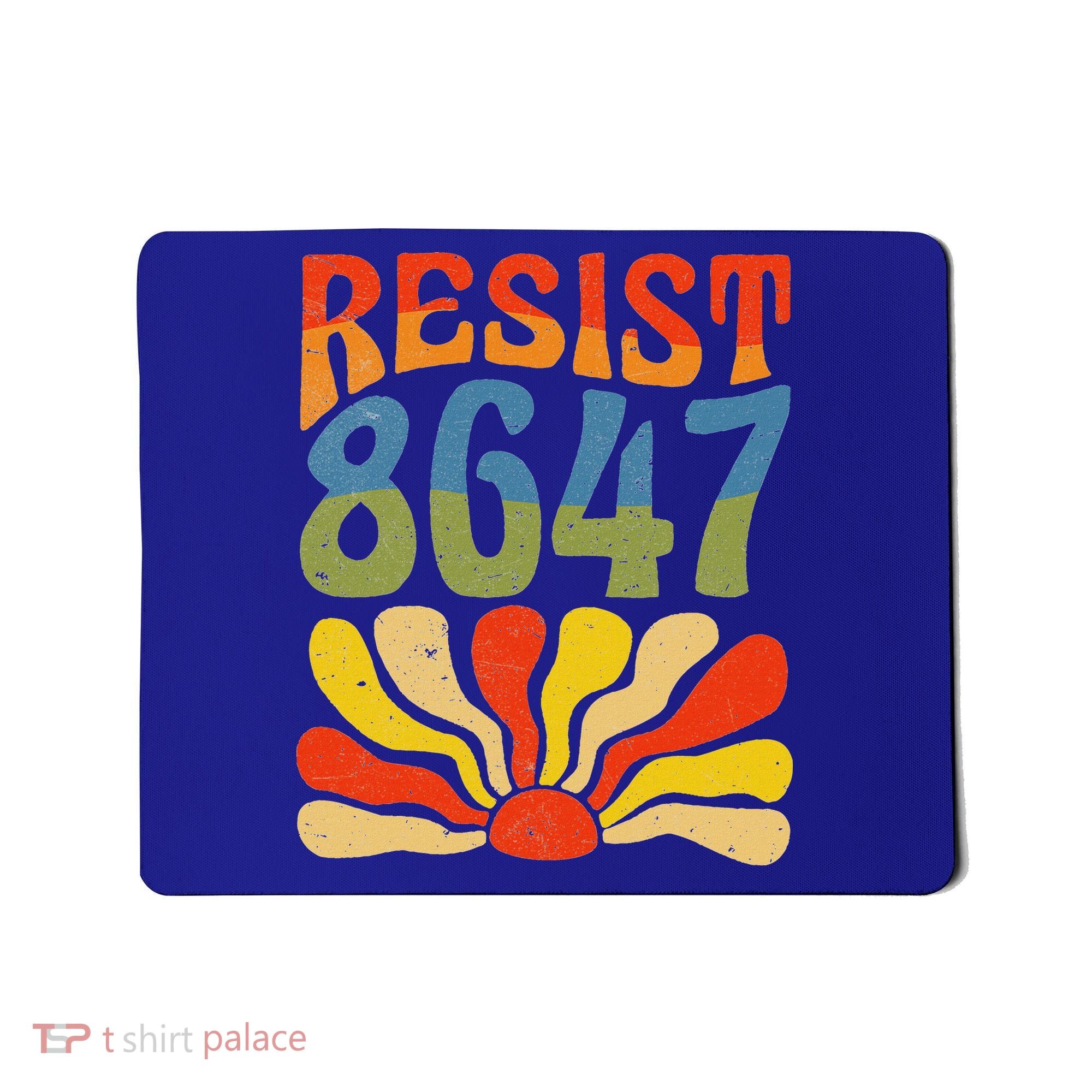 86 47 Resist Flower Women President Mousepad