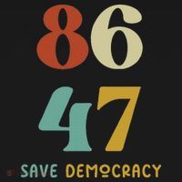 86 47 Save Democracy Anti Trump Political Protest Women's Hoodie thumb 2