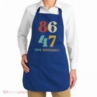 86 47 Save Democracy Anti Trump Political Protest Apron thumb 2