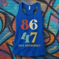 86 47 Save Democracy Anti Trump Political Protest Women's Tank Top thumb 3