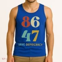86 47 Save Democracy Anti Trump Political Protest Tank Top thumb 3