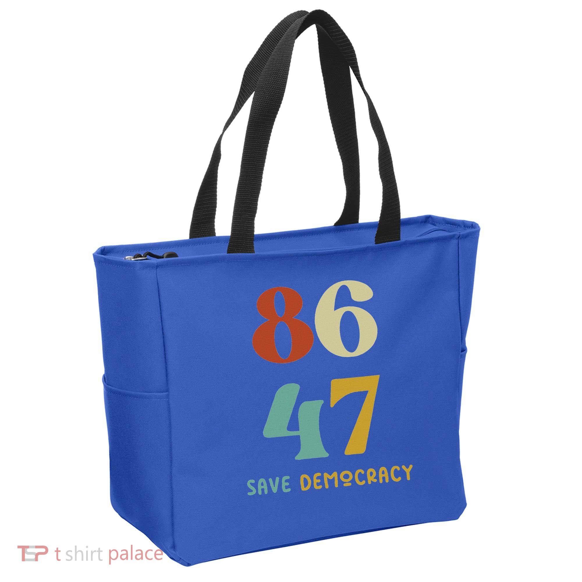 86 47 Save Democracy Anti Trump Political Protest Tote Bag