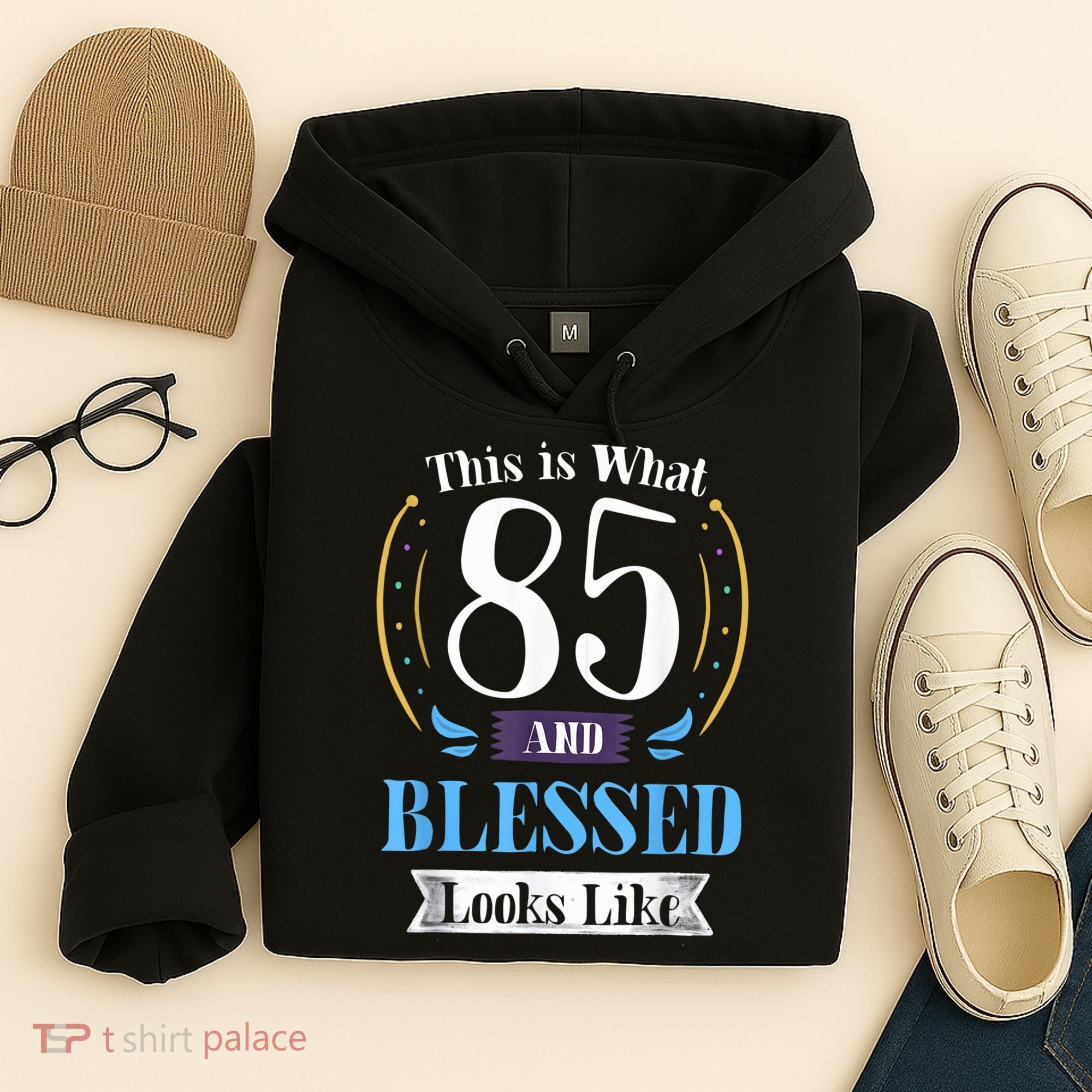 85 and Blessed 85th Birthday Gift for  Wo Shirt Hoodie