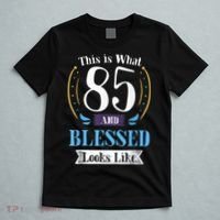 85 and Blessed 85th Birthday Gift for  Wo Shirt T-Shirt thumb 5