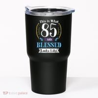 85 and Blessed 85th Birthday Gift for  Wo Shirt Tumbler thumb 0