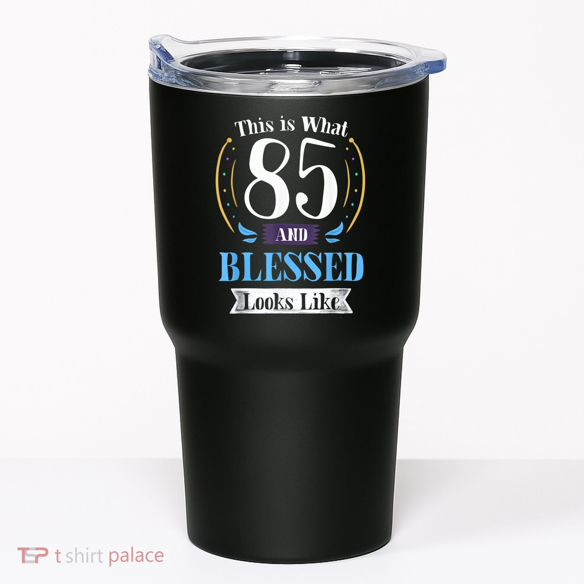 85 and Blessed 85th Birthday Gift for  Wo Shirt Tumbler